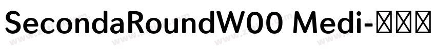SecondaRoundW00 Medi字体转换